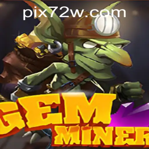 GemMiner: Desvende o Mundo Subterrâneo com 72W.com